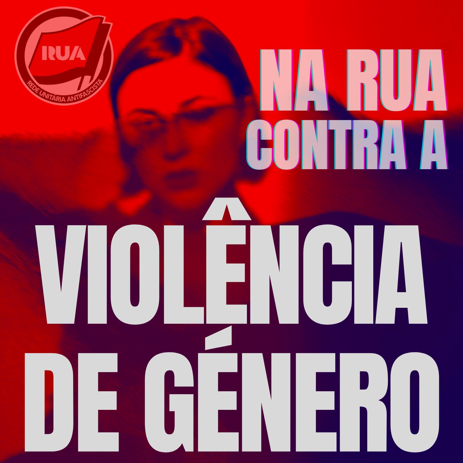 Na RUA contra a violência de Género