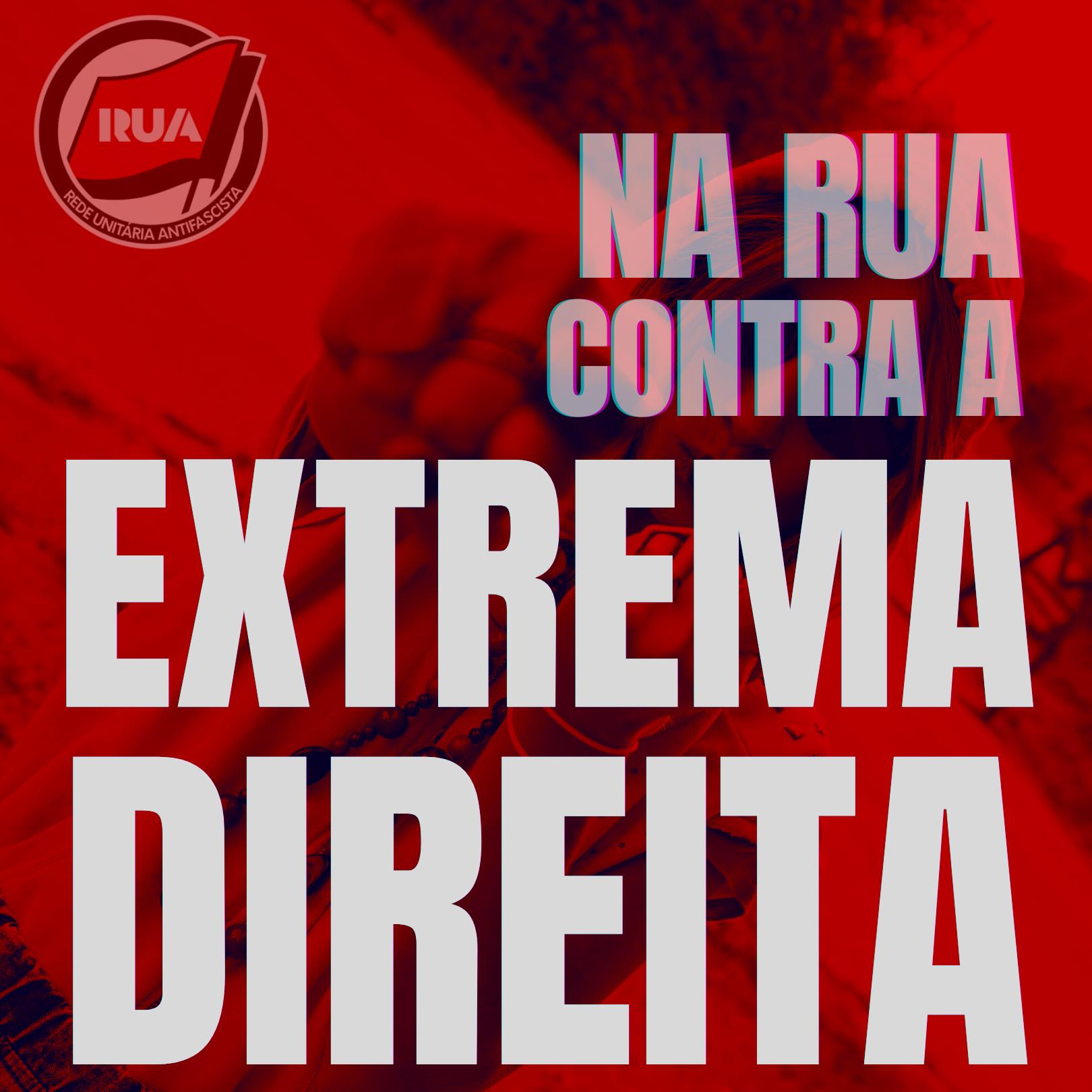 Na RUA contra a extrema-direita